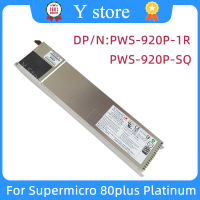 Y Store ต้นฉบับ PSU สำหรับ Supermicro 80Plus Platinum 920W Switching Power Supply PWS-920P-1R PWS-920P-SQ จัดส่งที่รวดเร็ว