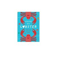 Reason why love ! (ใหม่)พร้อมส่ง YOURE MY LOBSTER: A GIFT FOR THE ONE YOU LOVE