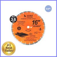 แผ่นตัดเพชร SUMO 21612 16 นิ้วDIAMOND CUTTING WHEEL SUMO 21612 16” **ทักแชทได้ค่ะ ยินดีบริการ**