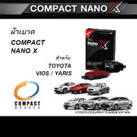 COMPACT NANO X ผ้าเบรคสำหรับ TOYOTA VIOS / YARIS