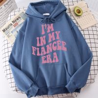 IM In My Fiancee Era Printing Man Hoodie Casual Comfortable Hoodies Harajuku All-Match Streetwear Oversized Fashion Tracksuit Size Xxs-4Xl