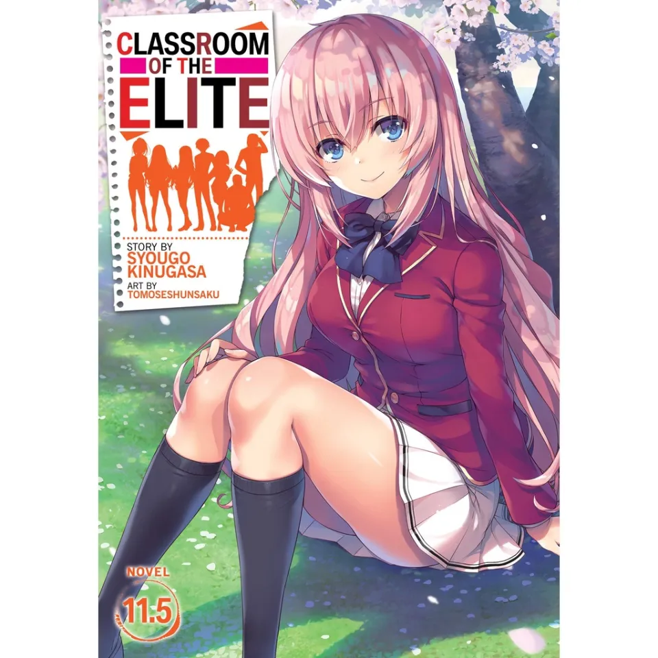 Classroom of the Elite: Year 2 (Light Novel) Vol. 1 by Syougo Kinugasa,  Tomoseshunsaku, Paperback