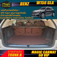 Benz W156 GLA 2014-2017 Trunk B (เฉพาะถาดท้ายรถแบบ B) ถาดท้ายรถ W156 GLA200 GLA250 GLA45 GLA220 2014 2015 2016 2017 พรม6D VIP Magic Carmat