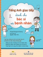 Fahasa - Tiếng Anh Giao Tiếp Dành Cho Bác Sĩ Và Bệnh Nhân