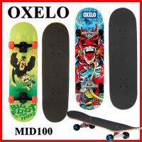 Skateboard  OXELO สเก็ตบอร์ดสำหรับเด็ก  **ของแท้** มั่นใจ ได้ของเร็ว!!!