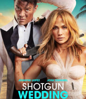 Shotgun Wedding (2022) ฝ่าวิวาห์ระห่ำ (เสียง Eng | ซับ Eng/ไทย แปล)) Bluray หนังใหม่ บลูเรย์