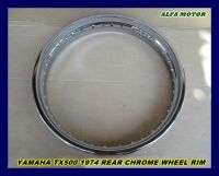 YAMAHA TX500 year 1974 REAR "CHROME" WHEEL RIM 21X1.60 (DOT 36) #วงล้อหลัง มอเตอร์ไซค์ยามาฮ่า