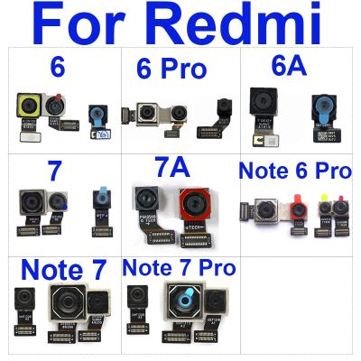 ด้านหน้ากล้องหลักด้านหลังสายดิ้นสําหรับ Xiaomi Redmi 6 7 A 6 Pro กลับ Big Samll หันหน้าไปทางกล้องสําหรับ Redmi Note 6 7 Pro อะไหล่ซ่อม