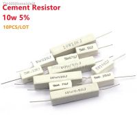 ✕ 10PCS 10W 5 Cement Resistor Power Resistance 0.1R 0.33R 5R 10R 0.22 0.47 0.5 1 2 3 5 10 20 30 36R 100 1K 2K 3K 5.6K 10K ohm