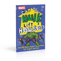 Marve can the Hulk lift a house? M.arvels more than 50 questions about superheroes