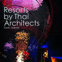 Resort by Thai Architects : Exotic Oriental