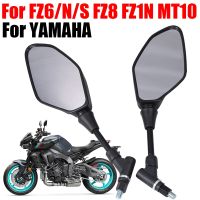 ✑สำหรับ YAMAHA FZ6 N FZ6N FZ-6N FZ-6S FZ8 FZ-8 FZ1N FZ-1N MT10อุปกรณ์เสริมกระจกมองหลังกระจกด้านข้างกระจกมองหลังกระจกหลัง