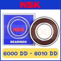 NSK 6000 DD NSK 6001 DD/C3 NSK 6002 DD NSK 6003 DD NSK 6004 DD NSK 6005 DD NSK 6006 DD NSK 6007 DD NSK 6008 DD NSK 6009 DD NSK 6010 DD ตลับลูกปืนเม็ดกลม ร่องลึก ฝายาง ลูกปืน NSK ของแท้ 100%