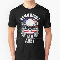 Skull Lover Damn Right I Am Abby T Shirt 100% Cotton Abby Birthday Name Abby My Name Is Abby Abby Design Abby Name Label Abby