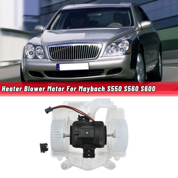 Car Heater Blower Motor for MercedesBenz Maybach S550 S560 S600