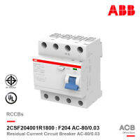 ABB - F204 AC-80/0.03 อุปกรณ์ป้องกันไฟรั่ว ไฟดูด Residual Current Circuit Breaker (RCCB) 4P, 80A/30mA, 10kA - 2CSF204001R1800 สั่งซื้อได้ที่ร้าน ACB Official Store