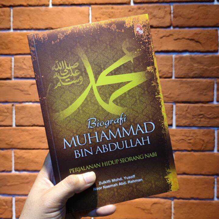 Biografi Muhammad bin Abdullah / Perjalanan Hidup Rasullullah / Sirah ...