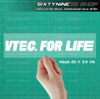 VTEC. FOR LIFE สติกเกอร์แต่งรถ