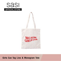 sasi Girls Can Tag Line &amp; Monogram Tote กระเป๋า sasi Girls Can