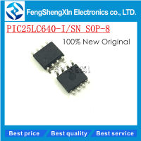 10ชิ้นล็อต PIC25LC640-I ใหม่SN 25LC640-ISN 25LC640ISN 25LC640 64K 8K X 8 2.5V SER EE IND,8SOIC