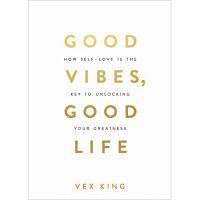 Good Vibes, Good Life How หนังสือกุญแจหนังสือ Self-Love