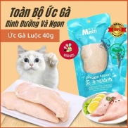 Ức Gà Cho Mèo Masti - Ức Gà Hấp Ăn Liền Cho Mèo Thức ăn Cho Chó Mèo