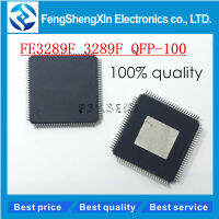 5ชิ้นล็อต3289F FE3289F QFP-100พลาสม่าแผ่น IC บัฟเฟอร์