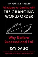 PRINCIPLES FOR DEALING WITH THE CHANGING WORLD ORDER