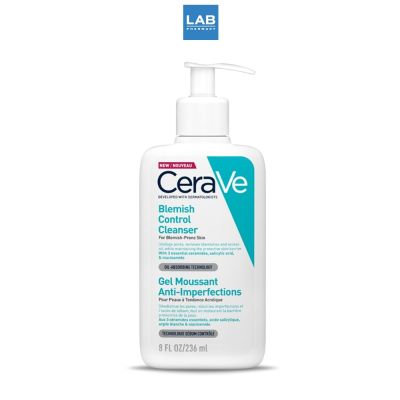 CERAVE Blemish Control Cleanser 236 ml. เซราวี เบลมมิช คอนโทรล คลีนเซอร์ 236 มล. เจลโฟมทำความสะอาดผิวหน้าสำหรับผิวเป็นสิวง่าย