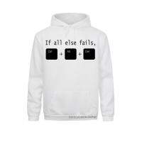 Cool Office If All Else Fails CTRL ALT DEL Tech Support Geek Sweatshirt Men Winter Costume Long Sleeve Funny Joke Gift Hoodie