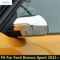 2PCS กระจกมองหลัง Shell Cap สำหรับ Ford Bronco Sport 2021 2022 2023 ABS Chrome อุปกรณ์เสริมภายนอก Kit