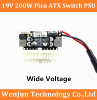 DC ATX Peak PSU 19V 200W Pico ATX Switch Mining PSU 24pin MINI ITX DC To ATX PC Power Supply สำหรับคอมพิวเตอร์