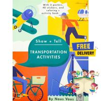 Best friend ! &amp;gt;&amp;gt;&amp;gt; หนังสือ Show &amp; Tell: Transportation Activities : 9781847807762