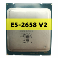 (สปอตสินค้า) V2 Xeon ที่ใช้ E5-2658V2 SR1A0 2.40GHz 10-Core 25MB 95W LGA2011 E5-2658โปรเซสเซอร์ CPU จัดส่งฟรี。《 Suggest Order 》