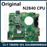 Q LSC ตกแต่งใหม่สำหรับ HP 15-F แล็ปท็อปเมนบอร์ด786899-501 M0DEL U88M DAU88MMB6A0ที่มี SR1YJ ซีพียูเมนบอร์ด