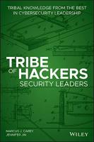 หนังสืออังกฤษใหม่ Tribe of Hackers Security Leaders : Tribal Knowledge from the Best in Cybersecurity Leadership [Paperback]