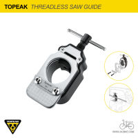 เครื่องมือช่วยจับตัดซาง TOPEAK THREADLESS SAW GUIDE