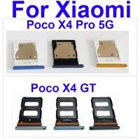 ถาดซิมการ์ดสําหรับ Xiaomi POCO X4GT X4Pro 5G ช่องใส่ซิมการ์ด Micro SD Card Reader อะไหล่ทดแทน