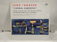 1LP Vinyl Records แผ่นเสียงไวนิล LEOŠ JANÁČEK "CHORAL CANTATAS"    (E6D71)