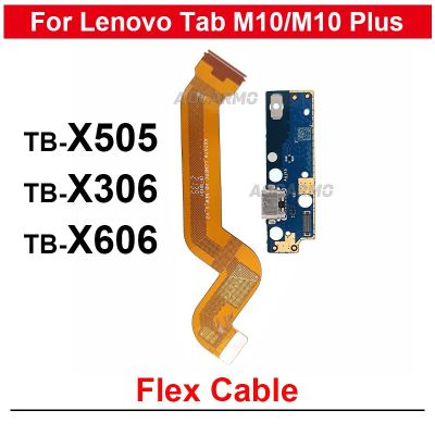บอร์ดแท่นชาร์จเครื่องชาร์จ USB สำหรับ Lenovo M10plus M10 2Nd HD TB-X306X TB-X606 X606F สายเคเบิลงอได้เชื่อมต่อจอ LCD TB-X505