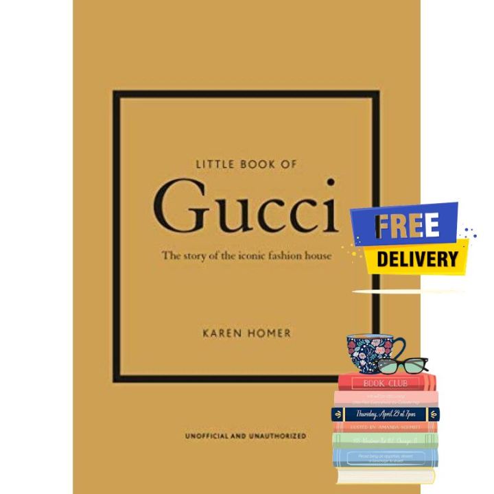 Little Book of Gucci: The Story of the Iconic Fashion House - The