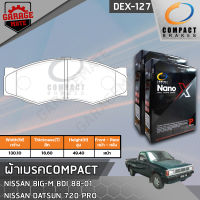 COMPACT ผ้าเบรคหน้า NISSAN BIG-M BDI D21,D22 88-01,D/S 720 PRO,SD23,E24 รหัส 127