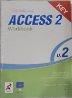 เฉลย แบบฝึกหัด ภาษาอังกฤษ ACCESS Workbook2 ม.2 อจท. ฉบับใหม่ล่าสุด