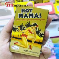 ???   The Balm Hot Mama blush 7g.     เมคอัพชิ้นเด็ดที่สามารถใช้งานได้แบบเอนกประสงค์ในชิ้นเดียว ???