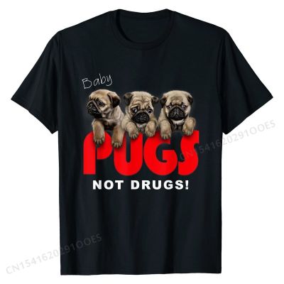 T-Shirt,  Pugs, Not Drugs, Cute Puppy, Dog Custom Cotton Men T Shirt Geek Fitted T Shirt