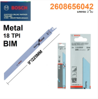 BOSCH รุ่น S1122EF ใบเซเบอร์ ใบตัดเหล็ก ขนาด 225x19x0.9mm. 18TPI