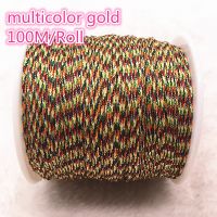 【YD】 100M/Roll 0.8mm Multicolor gold Cord Thread Chinese Knot Macrame Braided String Beading  00N