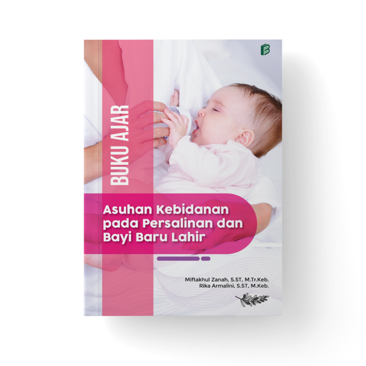 Buku Ajar Asuhan Kebidanan Pada Persalinan Dan Bayi Baru Lahir | Lazada ...