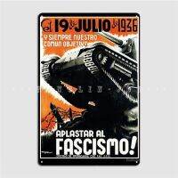 1936 Aplastar Al Fascismo Crush Fascismo โปสเตอร์โลหะโปสเตอร์โรงเบียร์โปสเตอร์ดีบุกแผ่นโลหะประดับผนัง