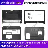 For Acer Aspire 5 A515-51 A515-51G A515-41G A315-53 A615-51 N17C4 LCD back cover Bezel Hinges Palmrest Bottom Case A B C D Shell